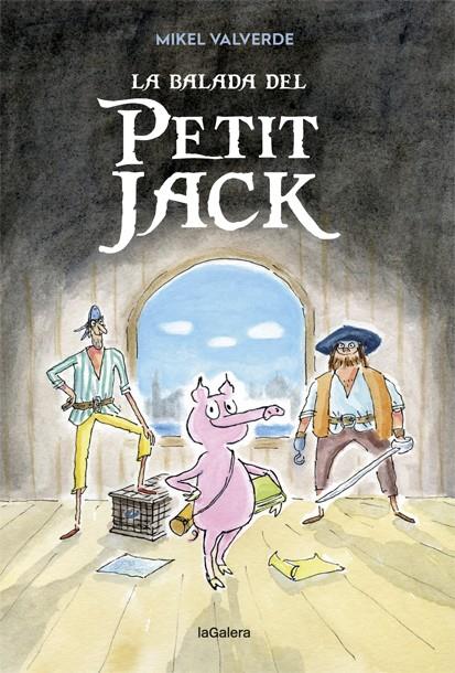 La balada del Petit Jack | Valverde, Mikel | Cooperativa autogestionària