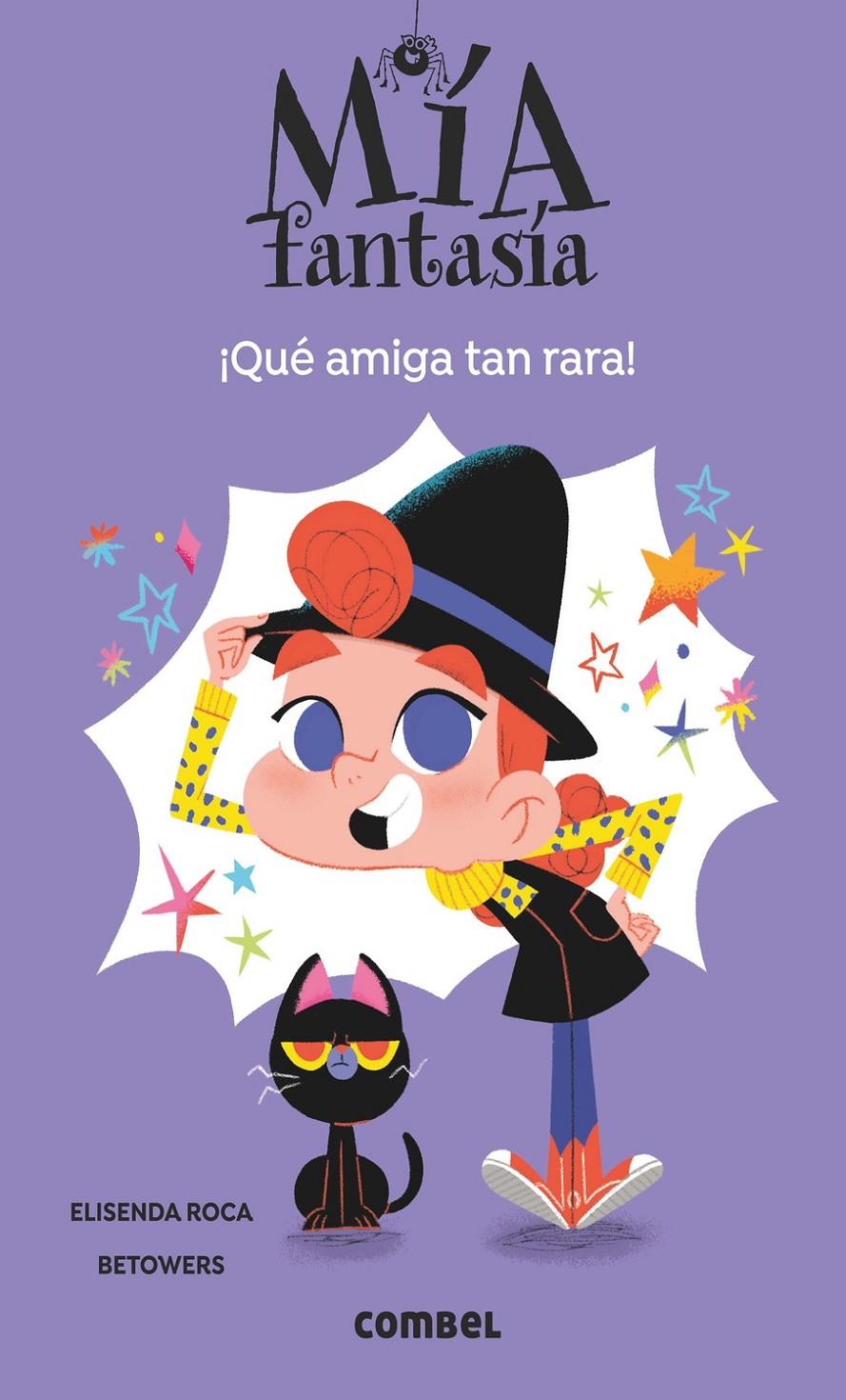 Mía Fantasía 1. ¡Qué amiga tan rara! | Roca, Elisenda; Betowers