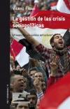 La gestión de las crisis sociopolíticas | Fisas, Vicenç | Cooperativa autogestionària