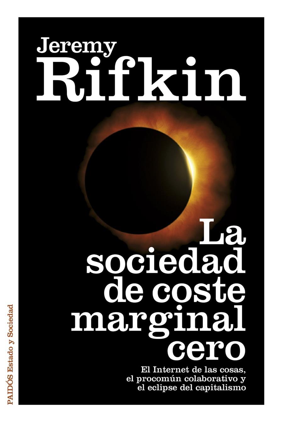 La sociedad de coste marginal cero | Jeremy Rifkin