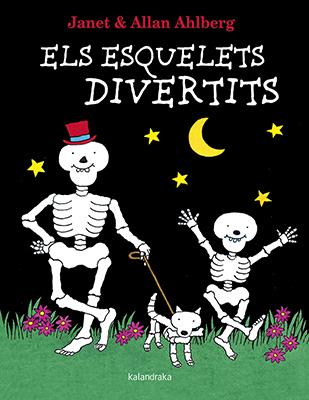 Els esquelets divertits | Ahlberg, Allan | Cooperativa autogestionària