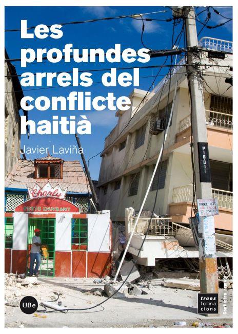Les profundes arrels del conflicte haitià | Laviña Gómez, Javier