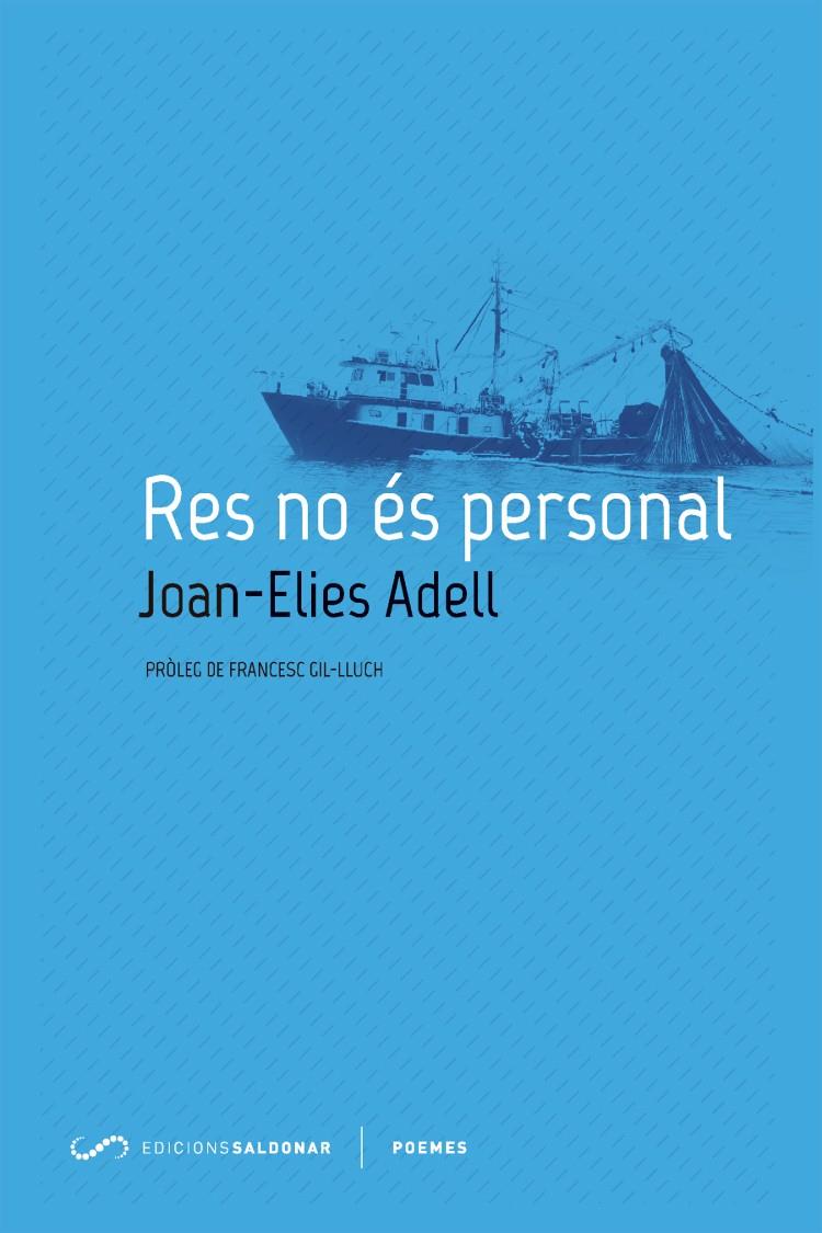 Res no és personal | Adell Pitarch, Joan-Elies | Cooperativa autogestionària