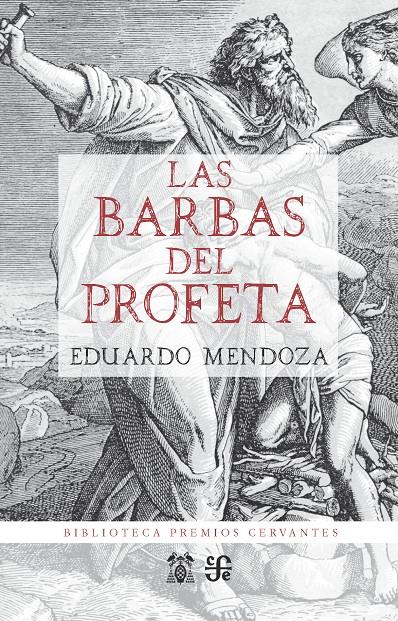 Las barbas del profeta | Mendoza Garriga, Eduardo