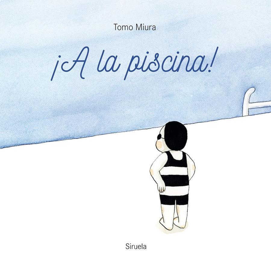 ¡A la piscina! | Miura, Tomo | Cooperativa autogestionària