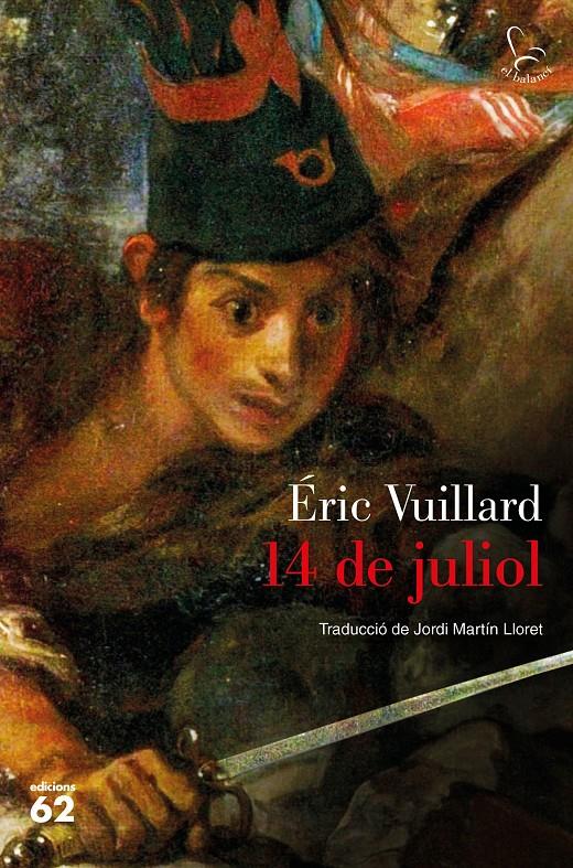 14 de juliol | Vuillard, Éric | Cooperativa autogestionària