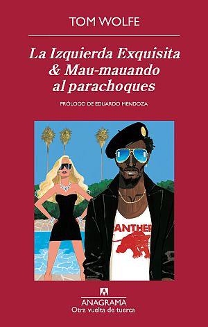 La izquierda exquisita & Mau-mauando al parachoques | Wolfe, Tom
