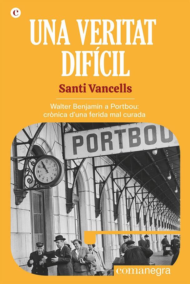 Una veritat difícil | Vancells, Santi