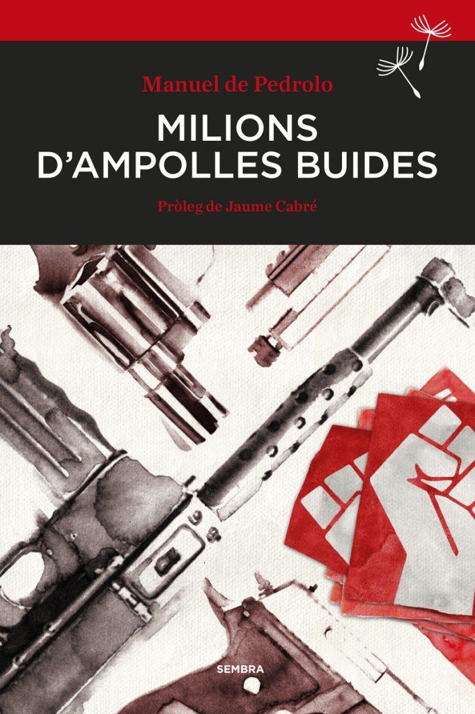 Milions d'ampolles buides | Manuel de Pedrolo | Cooperativa autogestionària