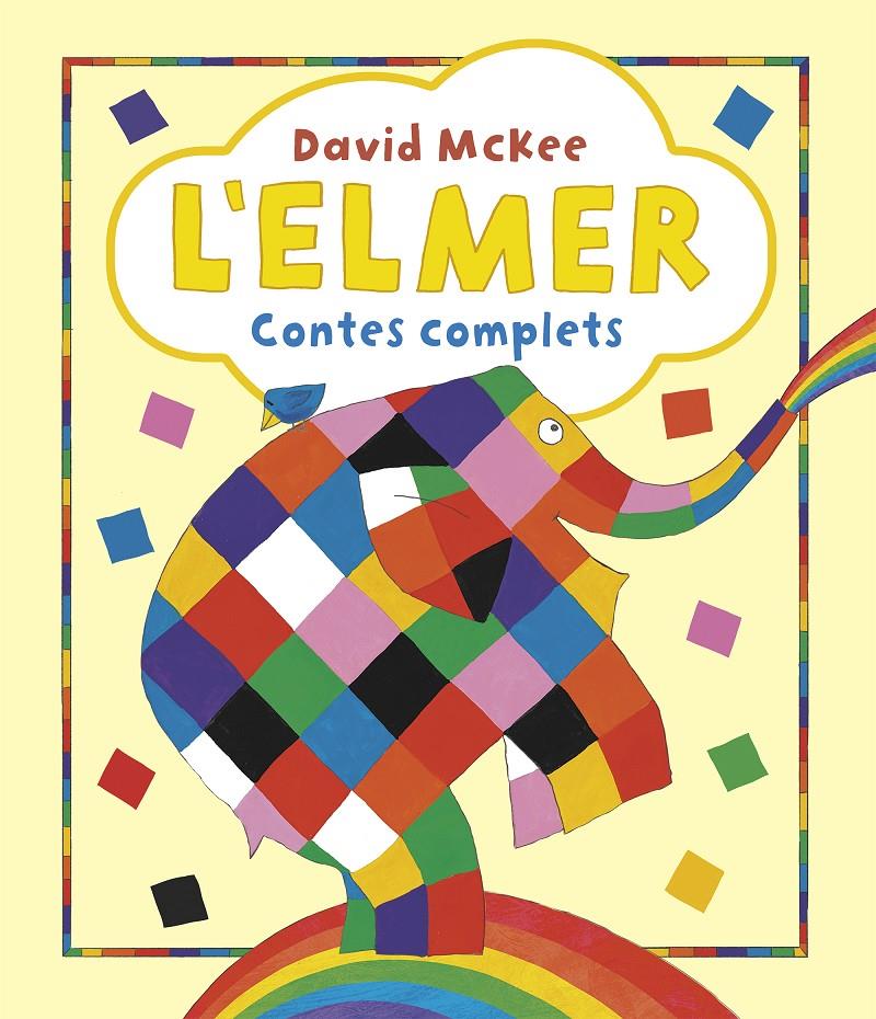 L'Elmer. Recopilatori de contes - L'Elmer. Contes complets | McKee, David