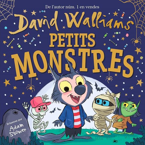 Petits monstres | Walliams, David/Stower, Adam