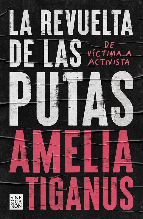 La revuelta de las putas | Tiganus, Amelia | Cooperativa autogestionària