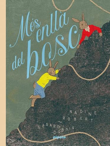 Més enllà del bosc | Robert, Nadine