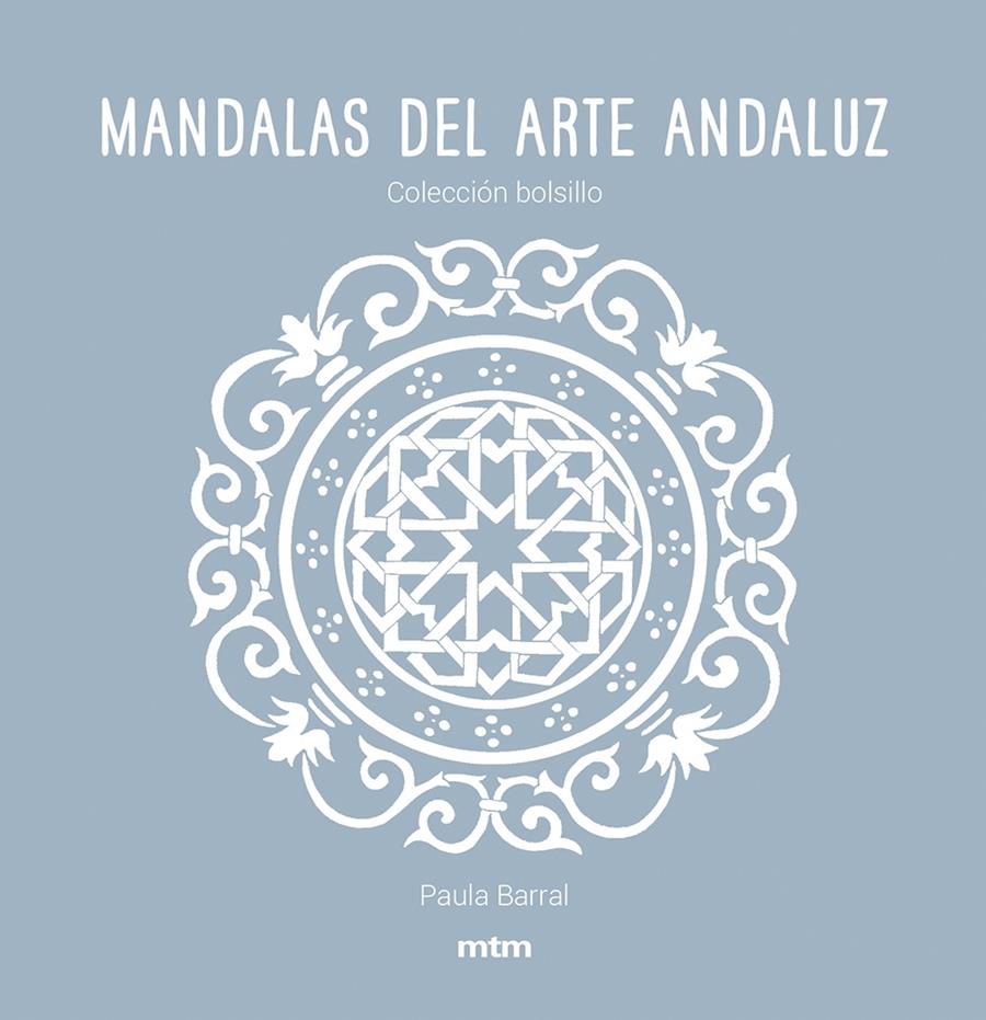 Mandalas del arte andaluz | Barral Lazo, Paula