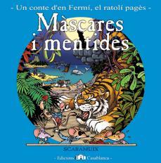 Màscares i mentides | Joan Romaní, Scaramuix | Cooperativa autogestionària
