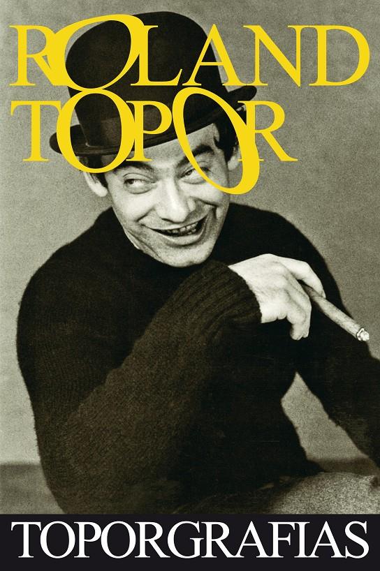 Roland Topor. Toporgrafías | Varios Autores | Cooperativa autogestionària
