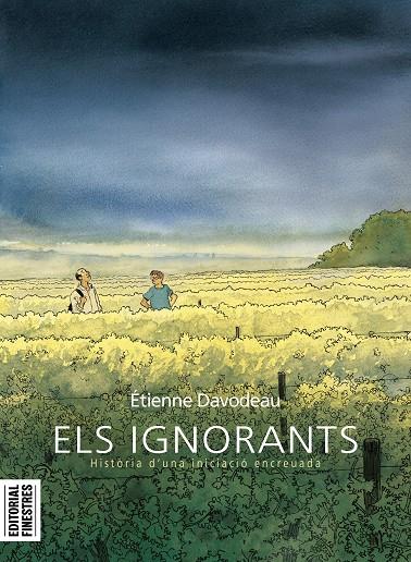 Els ignorants | Davodeau, Étienne
