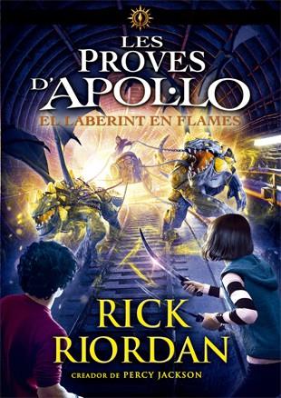 Les proves d'Apol·lo 3. El Laberint en Flames | Riordan, Rick