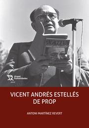 Vicent Andrés Estellés de prop | ANTONI MARTINEZ REVERT | Cooperativa autogestionària