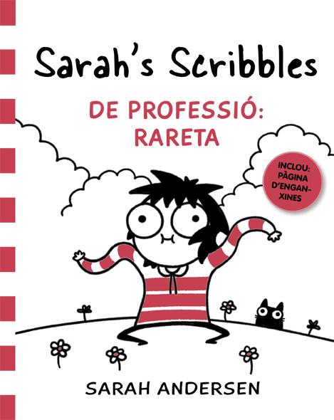 Sarah's Scribbles: De professió: rareta | Andersen, Sarah