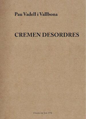 Cremen desordres | Vadell Vallbona, Pau