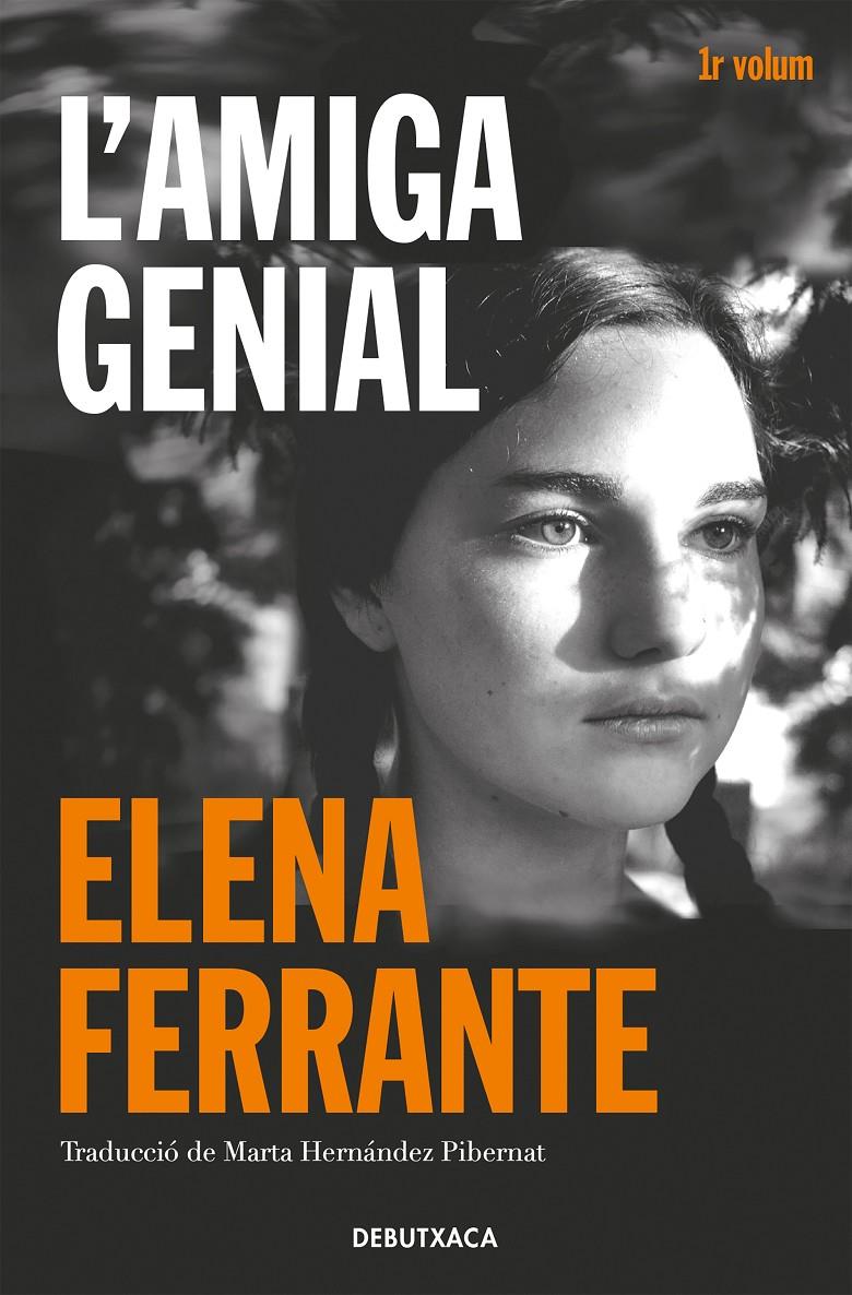 L'amiga genial (L'amiga genial 1) | Ferrante, Elena