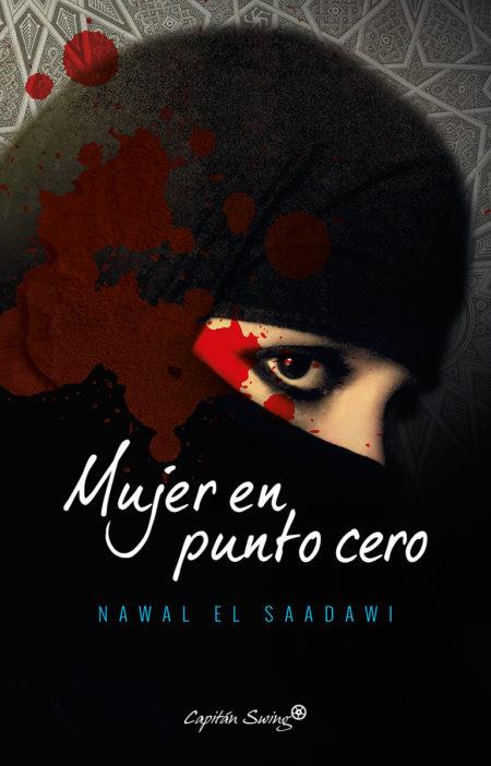 Mujer en punto cero | El Saadawi, Nawal