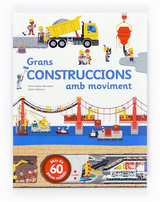 Grans construccions amb moviment | Baumann, Anne-Sophie; Balicevic, Didier