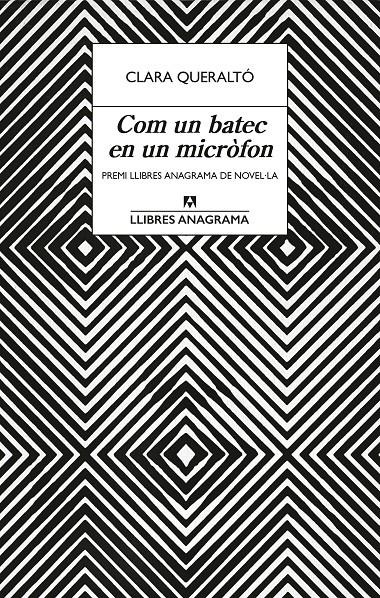 Com un batec en un micròfon | Queraltó, Clara