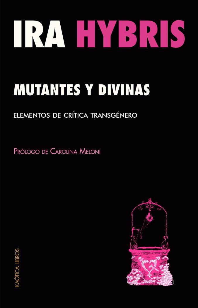 Mutantes y divinas | Hybris, Ira