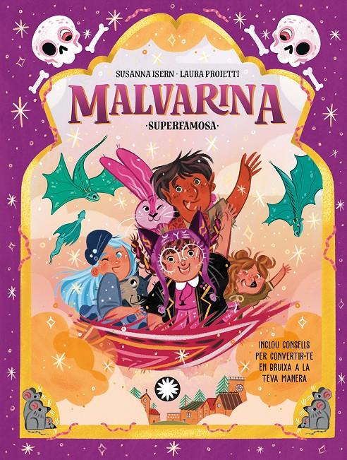 Malvarina. Superfamosa | Isern, Susanna; Proietti, Laura