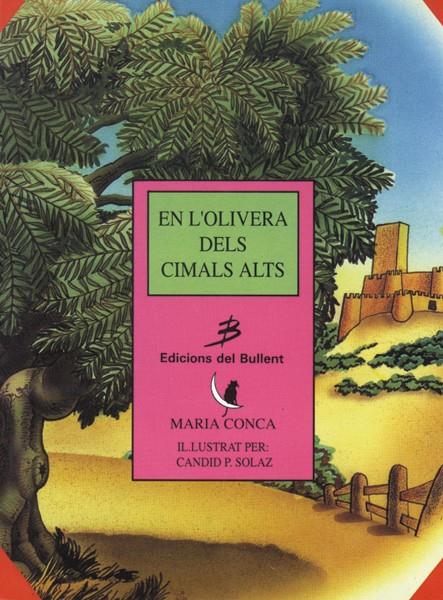 En l'olivera dels cimals alts | Conca, Mònica