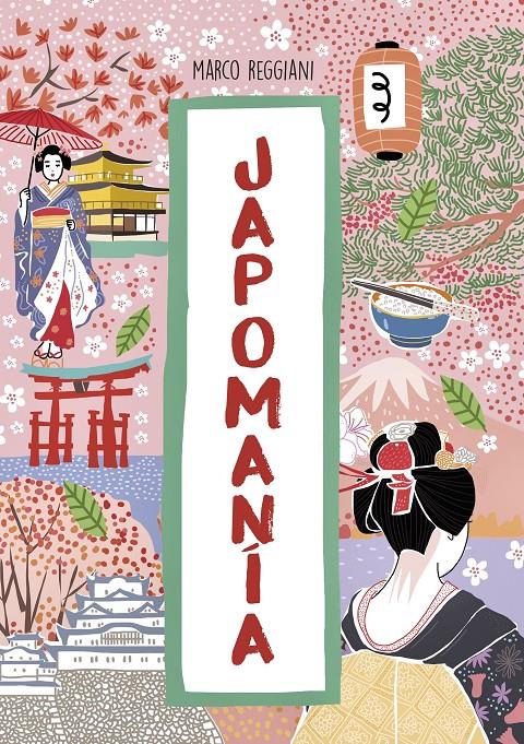 Japomanía | Reggiani, Marco