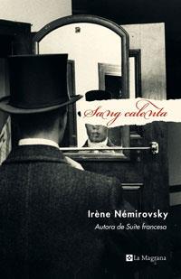 Sang calenta | Némirovsky, Irène | Cooperativa autogestionària