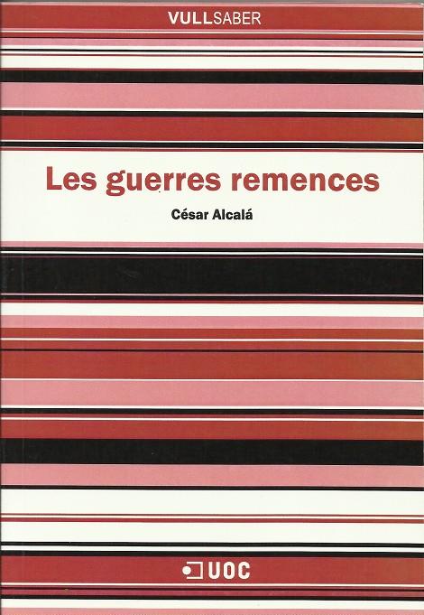 Les guerres remences | Alcalá Giménez, César | Cooperativa autogestionària