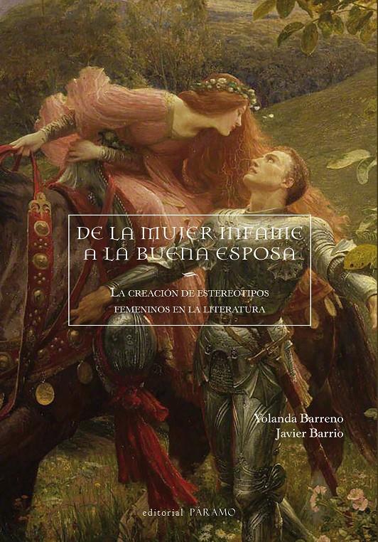 De la mujer infame a la buena esposa | Barrio González, Javier/Barreno Carnicero, Yolanda | Cooperativa autogestionària