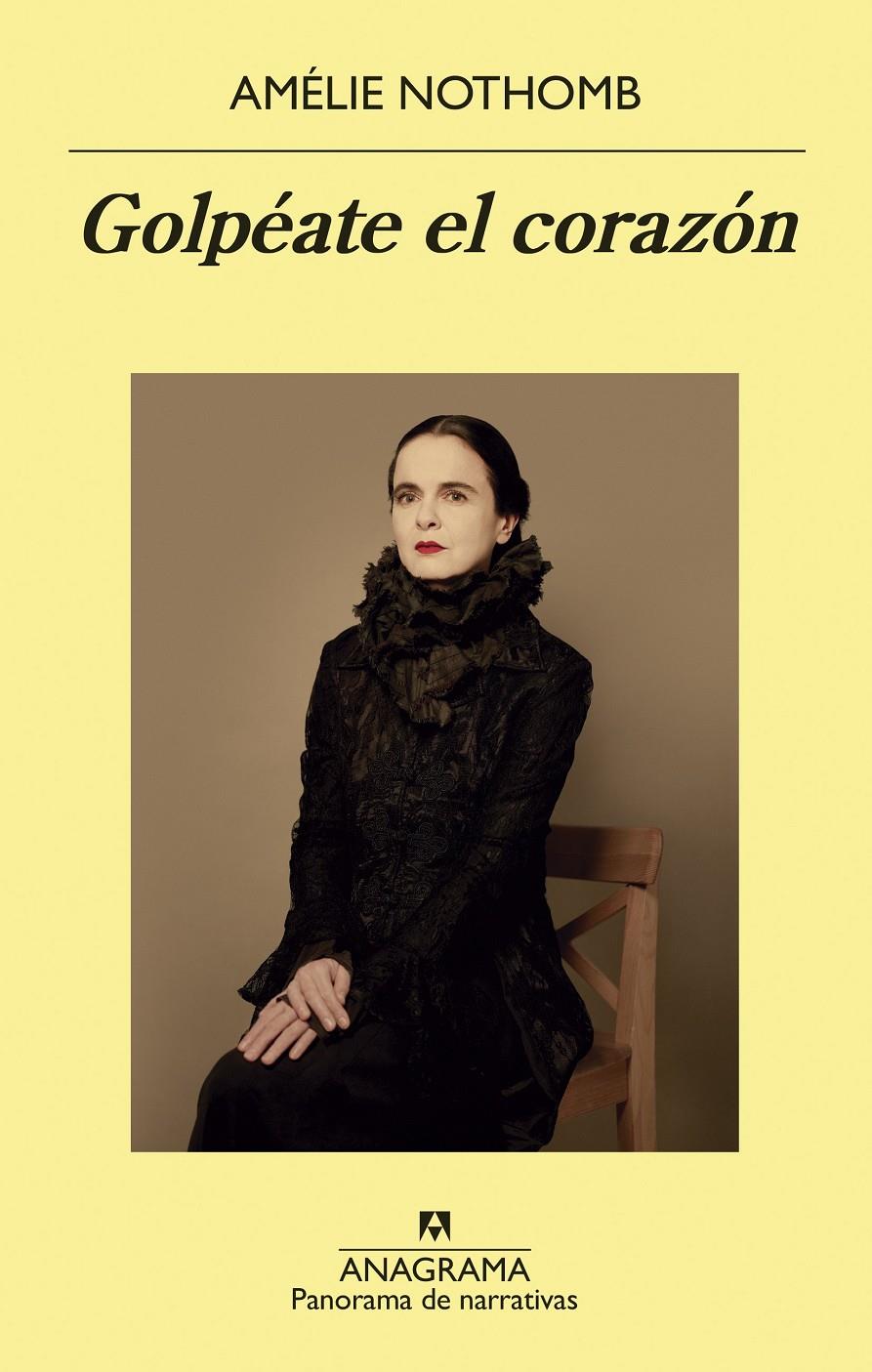 Golpéate el corazón | Nothomb, Amélie