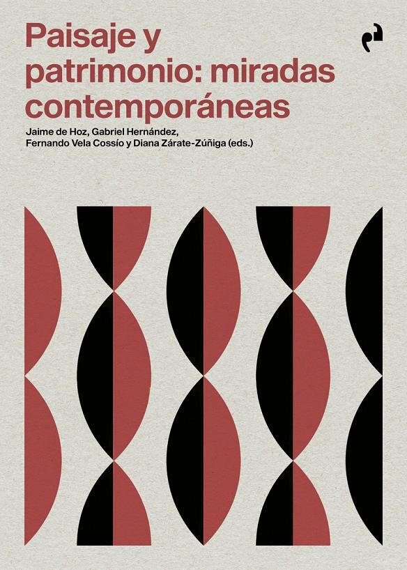Paisaje y patrimonio: miradas contemporáneas | AA.VV