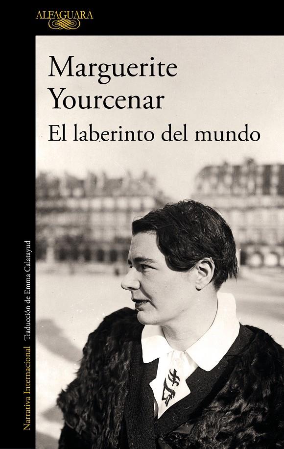 El laberinto del mundo | Yourcenar, Marguerite | Cooperativa autogestionària