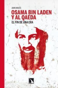 Osama Bin Laden y Al Qaeda | Avilés, Juan | Cooperativa autogestionària