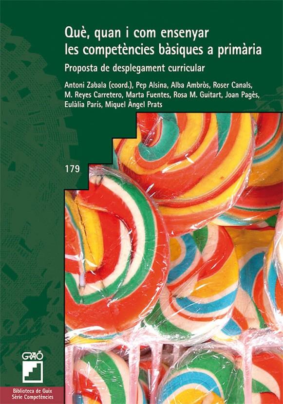 Què, quan i com ensenyar les competències bàsiques | DD. AA. | Cooperativa autogestionària