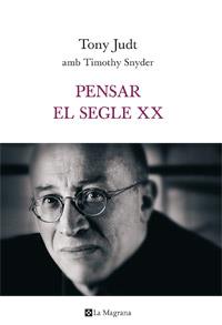 Pensar el segle XX | JUDT , TONY