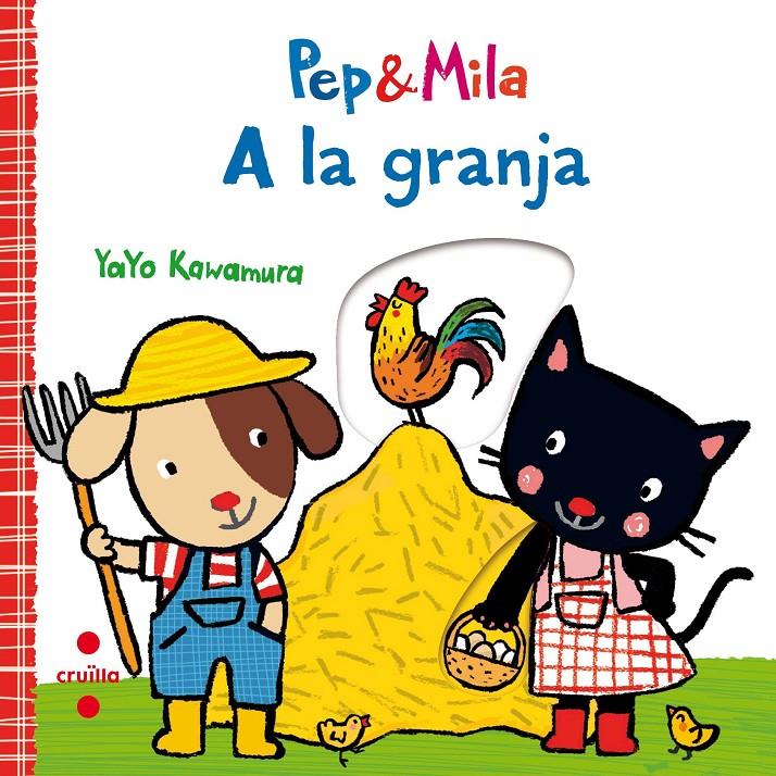 Pep & Mila. A la granja | Kawamura, Yayo