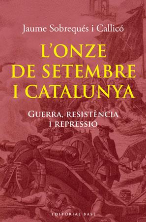 L'Onze de Setembre i Catalunya | Sobrequés, Jaume