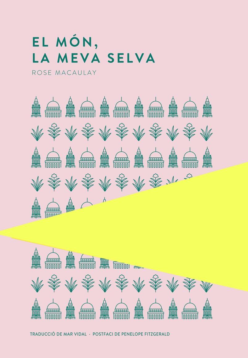 El món, la meva selva | Macaulay, Rose | Cooperativa autogestionària