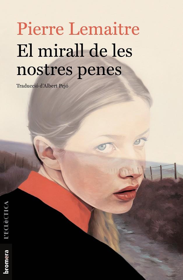 El mirall de les nostres penes | Lemaitre, Pierre | Cooperativa autogestionària