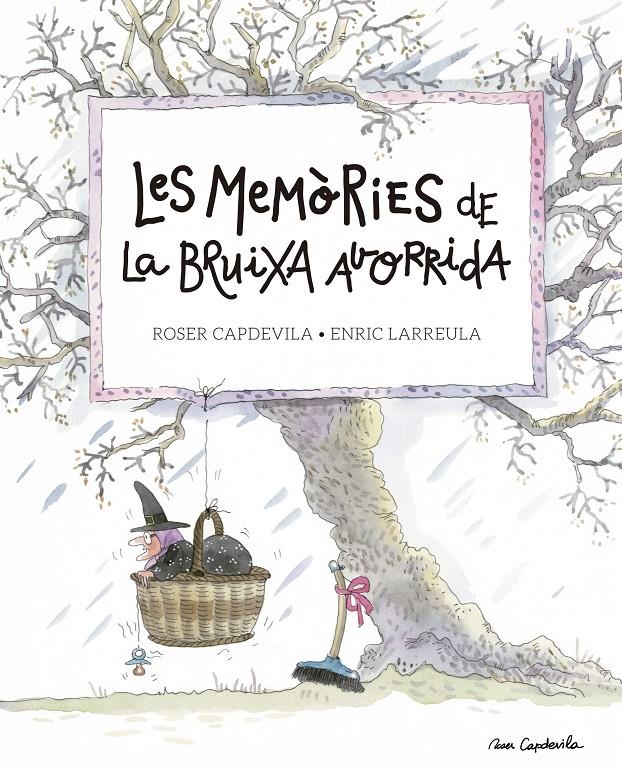 Les memòries de la Bruixa Avorrida | Larreula, Enric