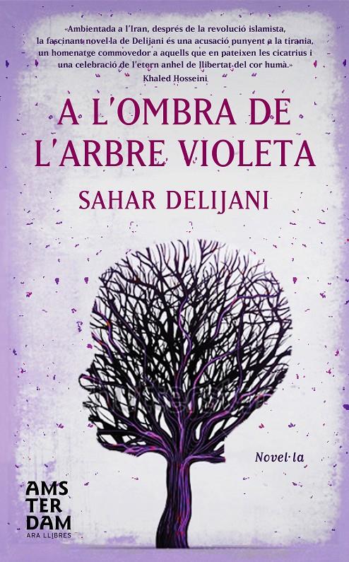 A l'ombra de l'arbre violeta | Delijani, Sahar
