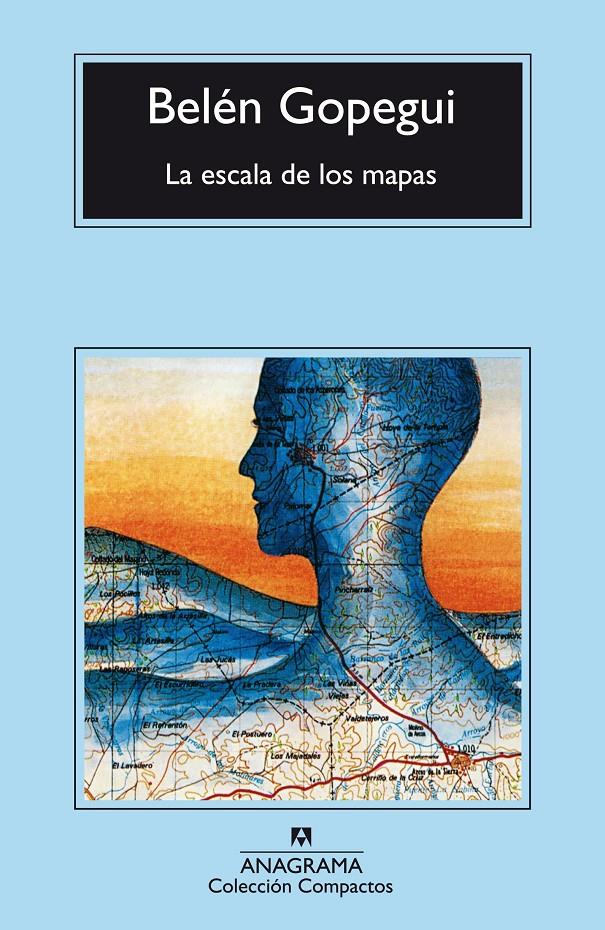 La escala de los mapas | Gopegui, Belén