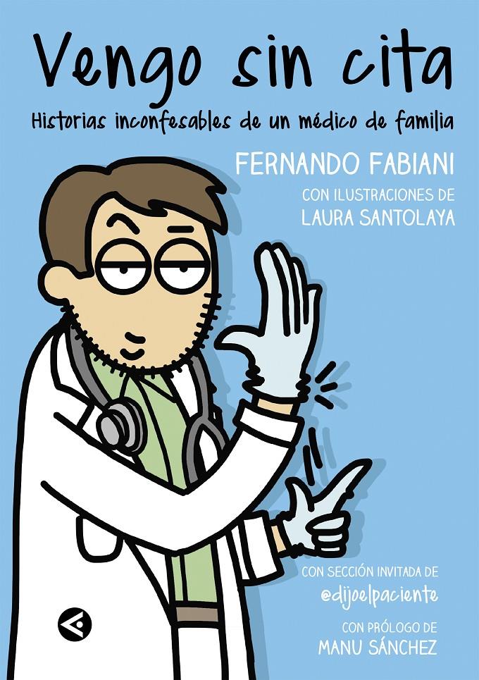Vengo sin cita | Fabiani, Fernando; Santolaya, Laura